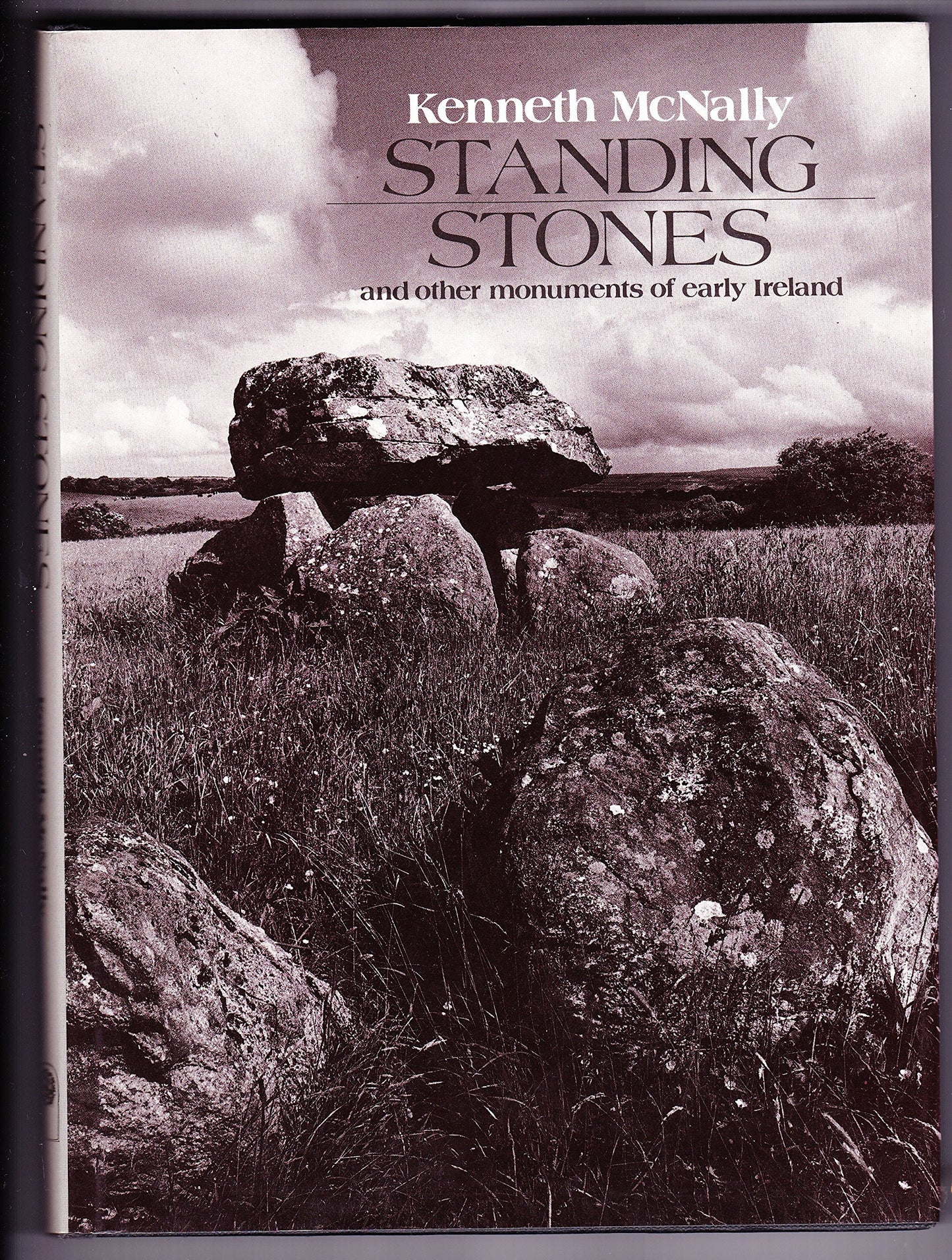Standing Stones and Other Monuments of Early Ireland