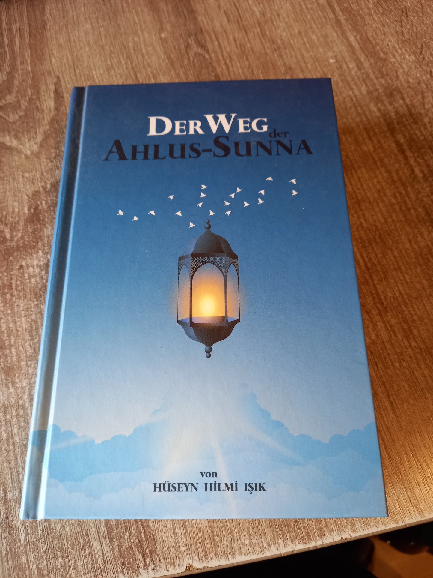 Der Weg der Ahlus Sunna von Isik