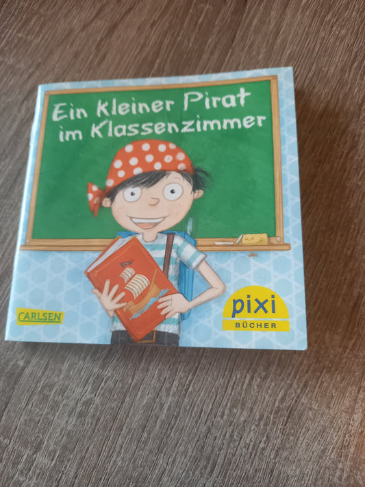 Der kleine Pirat im Klassenzimmer Pixi 2020
