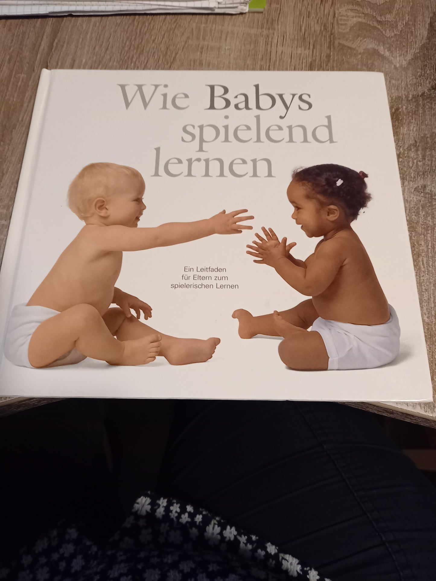Wie Babys spielend lernen