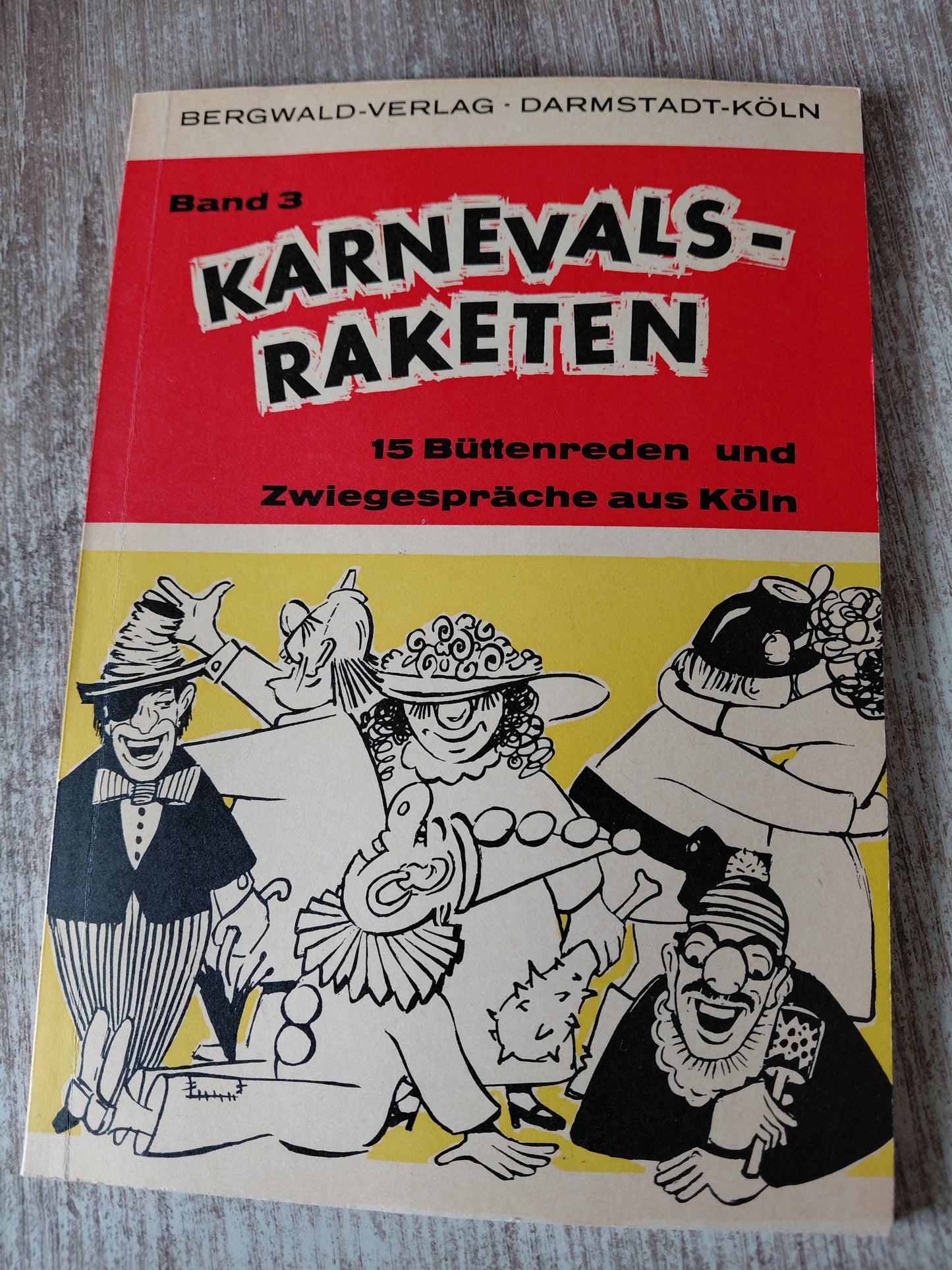 Karbevalsraketen  15 Büttenreden und Zwiegespräche aus Köln Band 3