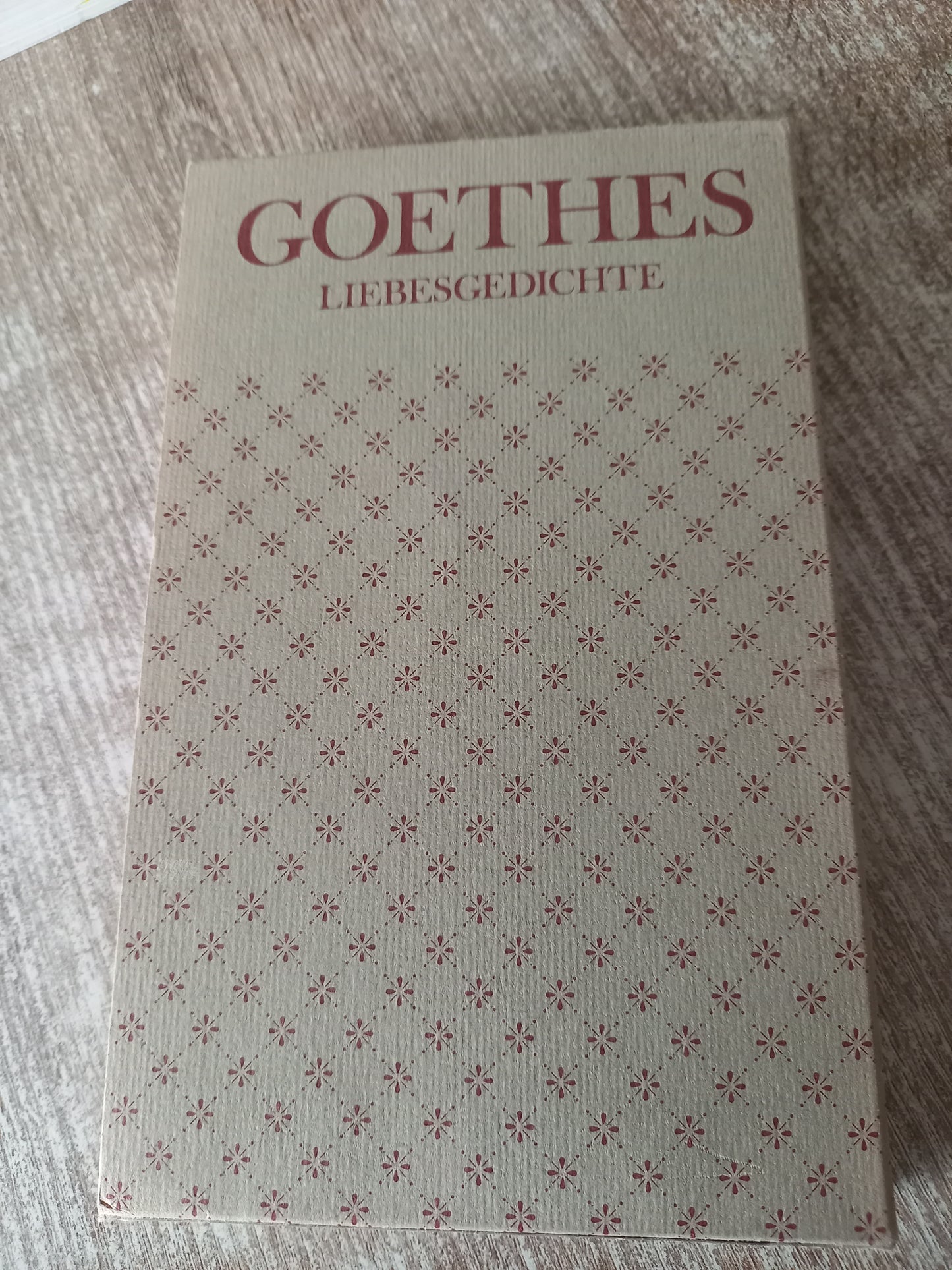 Goethes Liebesgedichte