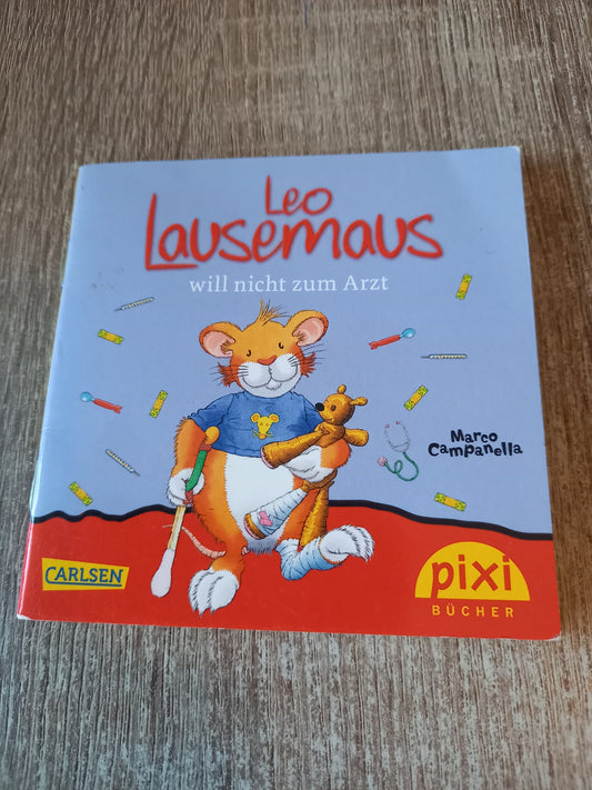 Leo Lausemaus will nicht zum Arzt Pixi 1989