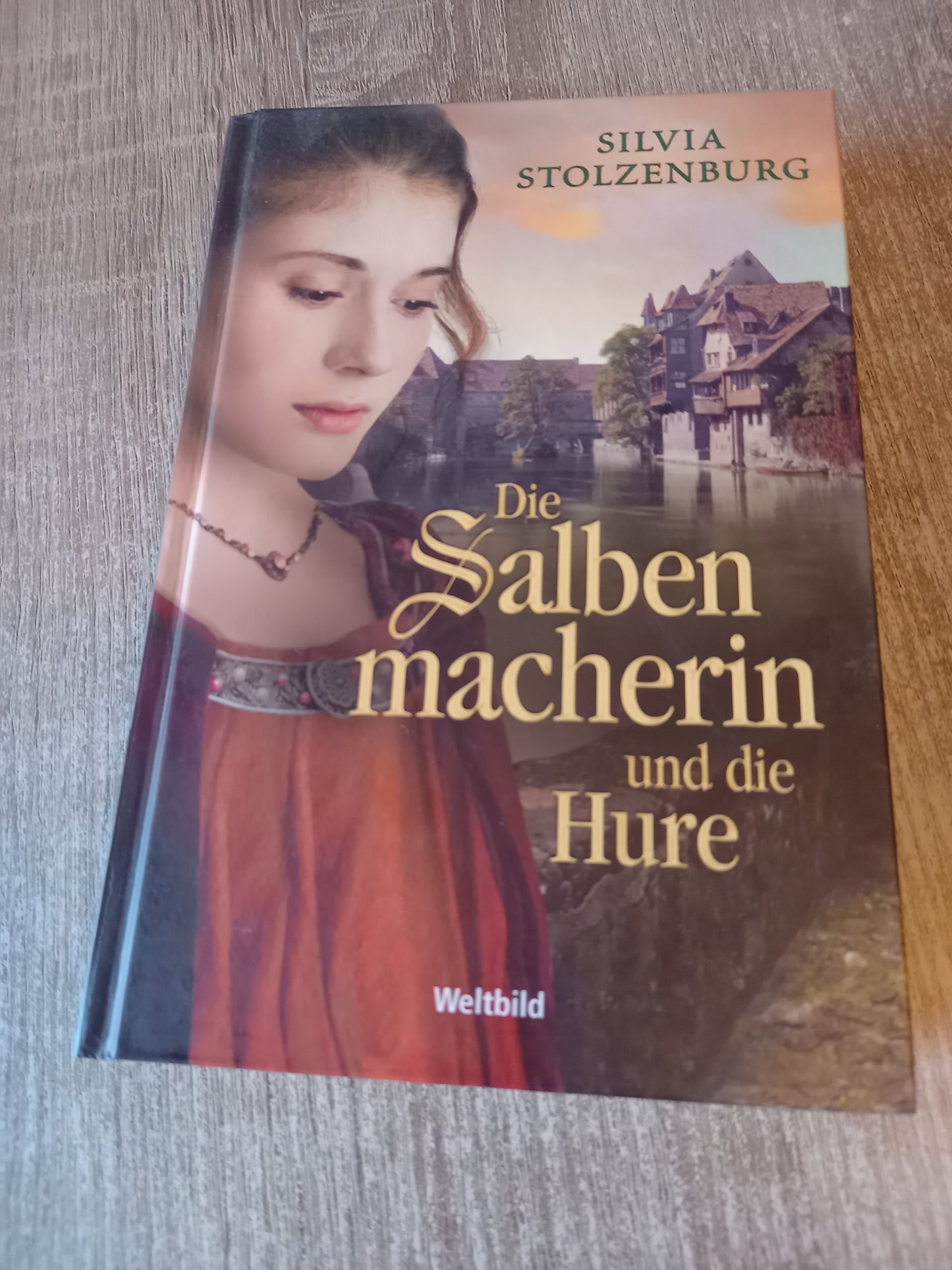 Die Salbenmacherin und die Hure von Stolzenburg