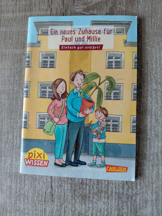 Ein neues Zuhause für Paul und Millie Pixi Wissen