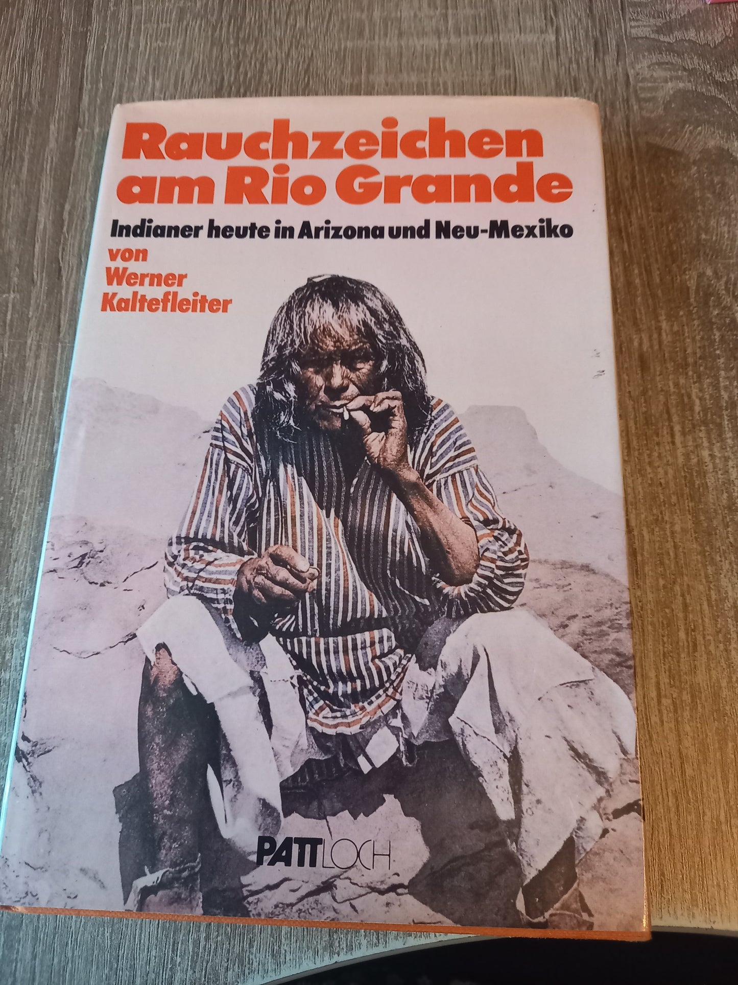 Rauchzeichen am Rio Grande Indianer heute in Arizona und New Mexiko von Kaltefleiter
