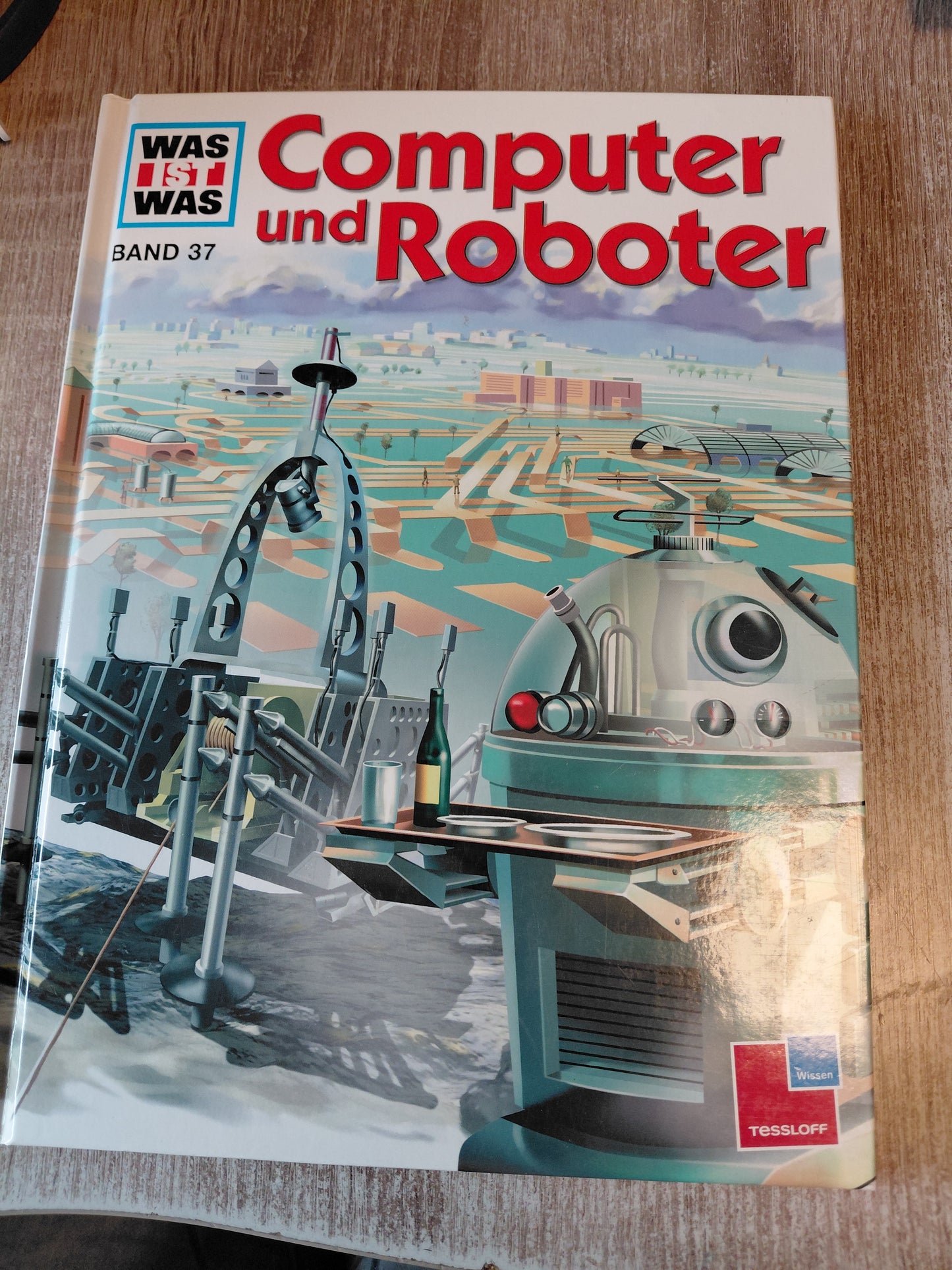 Computer und Roboter Was ist Was Band 37