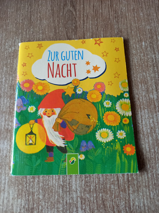 Zur guten Nacht von Schwager und Steinlein