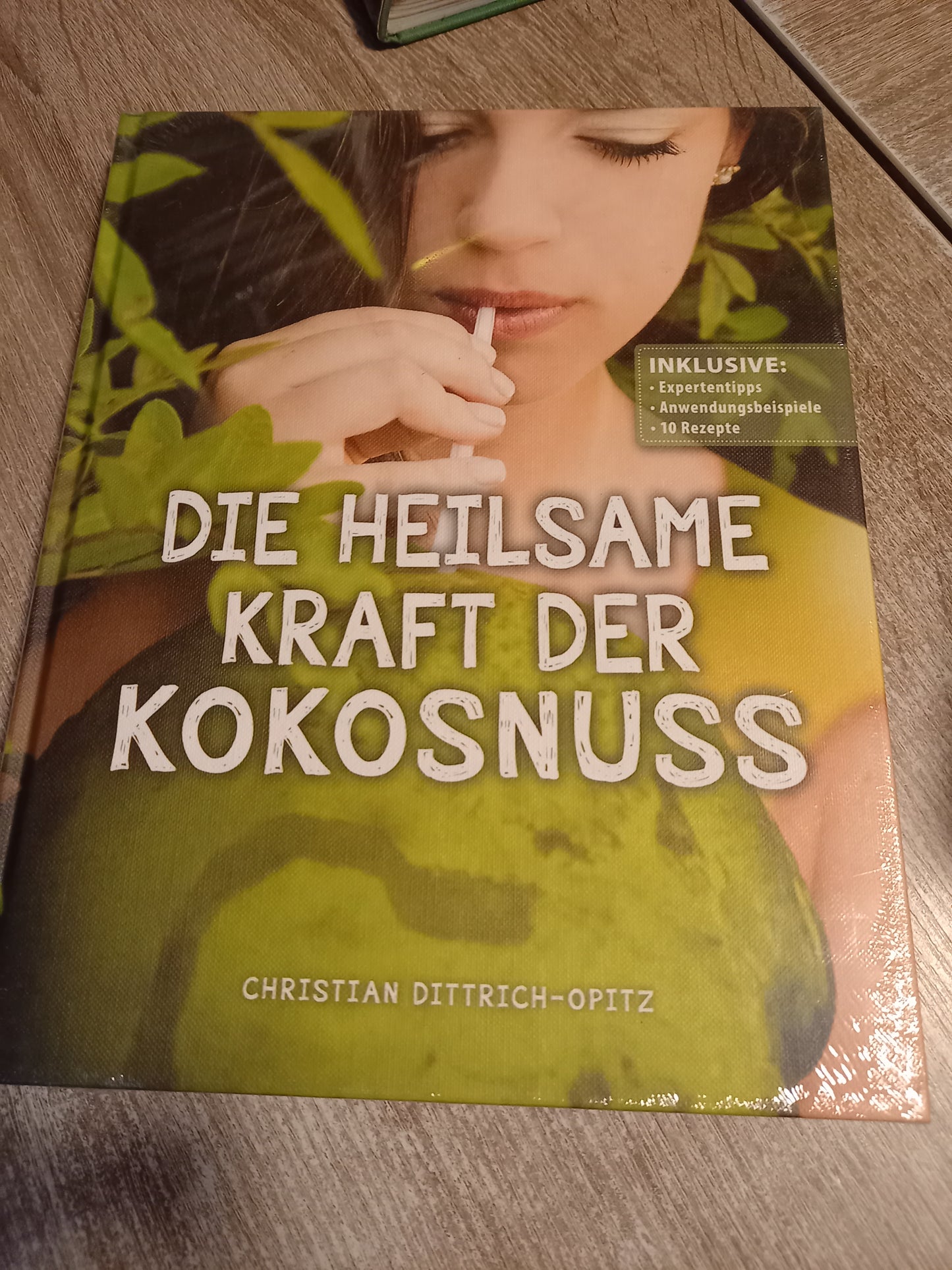 Die heilsame Kraft der Kokosnuss von Dittrich Opitz