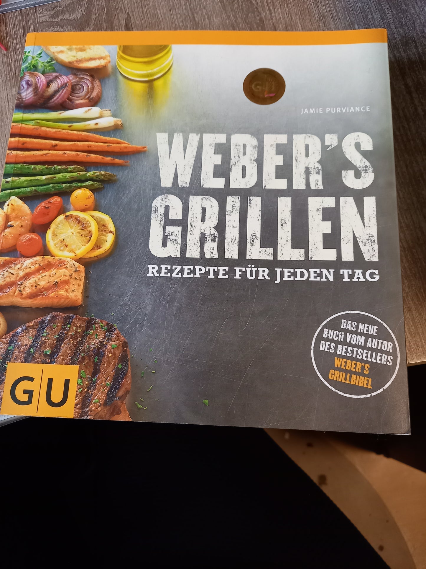 Webers Grillen Rezepte für jeden Tag