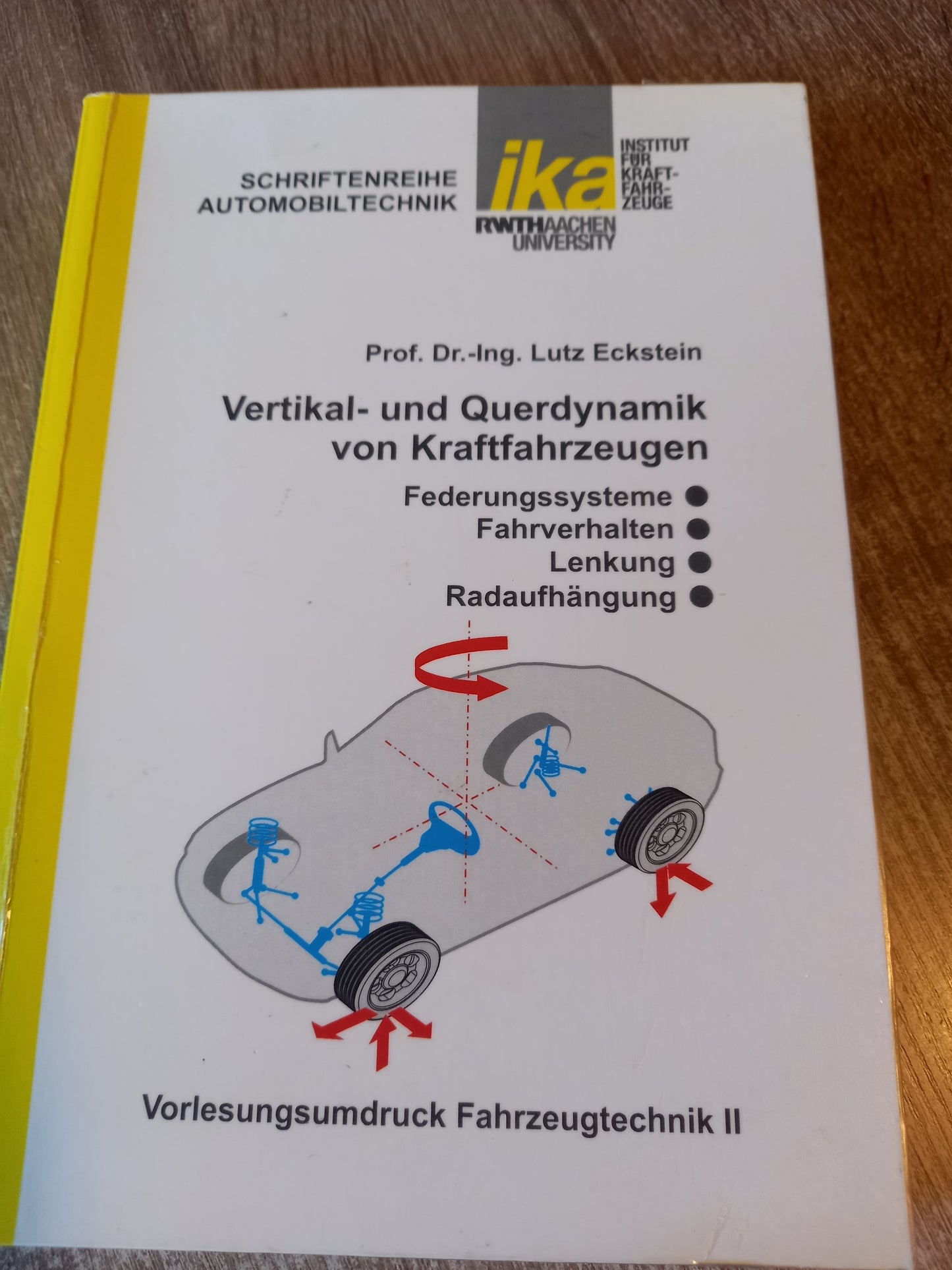 Vertikal und Querdynamik von Kraftfahrzeugen von Eckstein