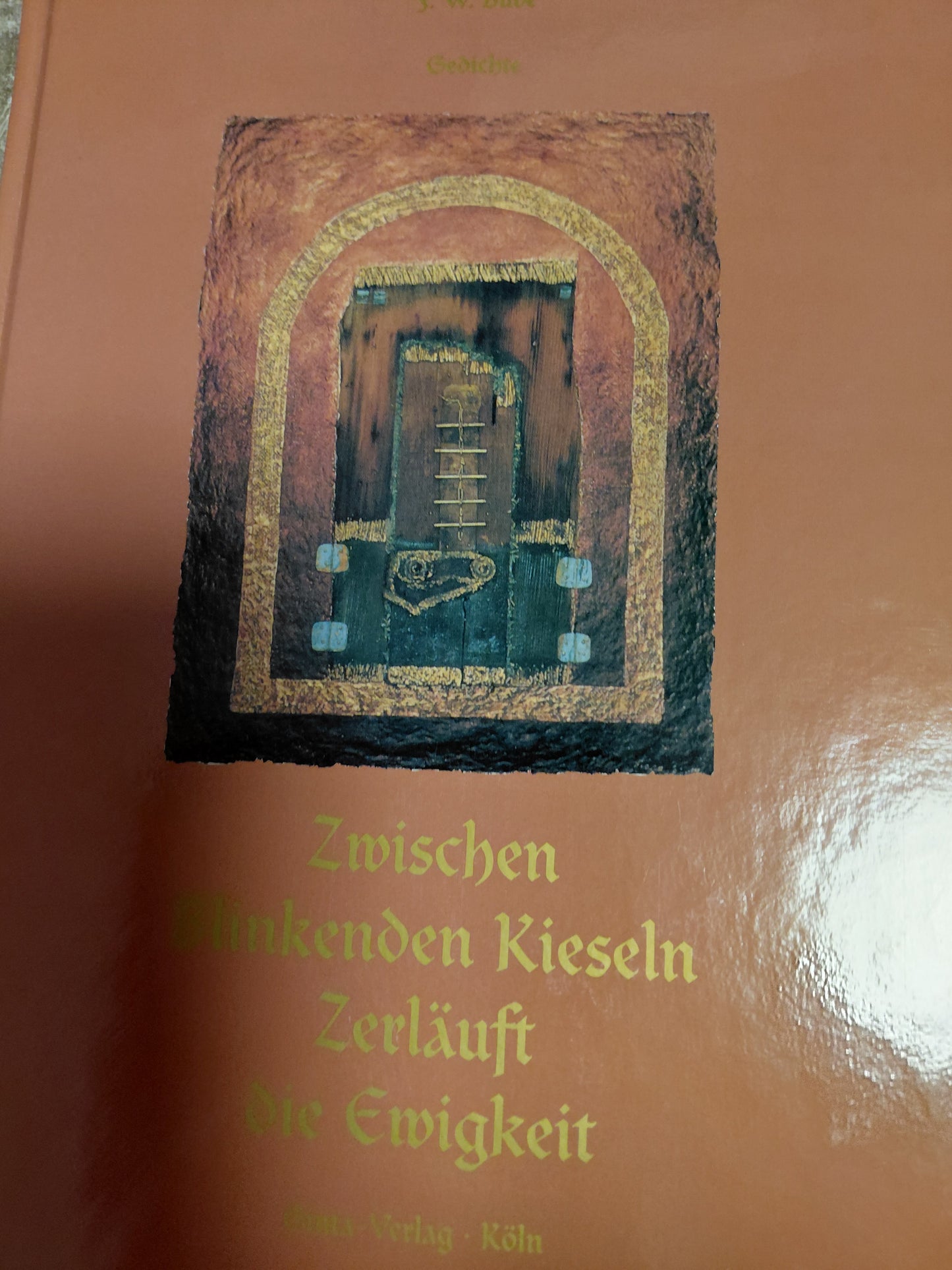 Zwischen blinkenden Kieseln zerläuft die Ewigkeit von Bube Gedichte