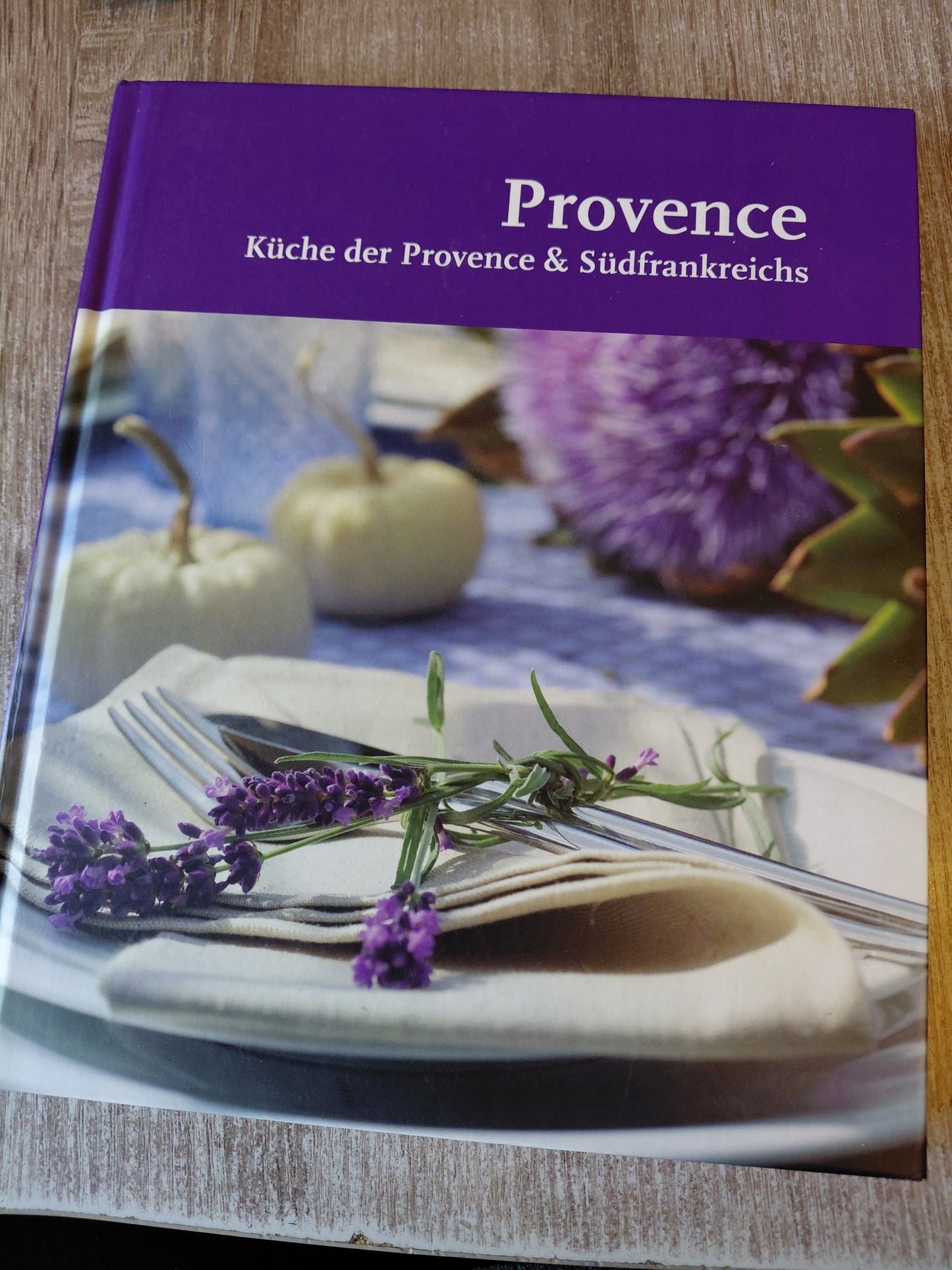 Provence Küche der Provence & Südfrankreich