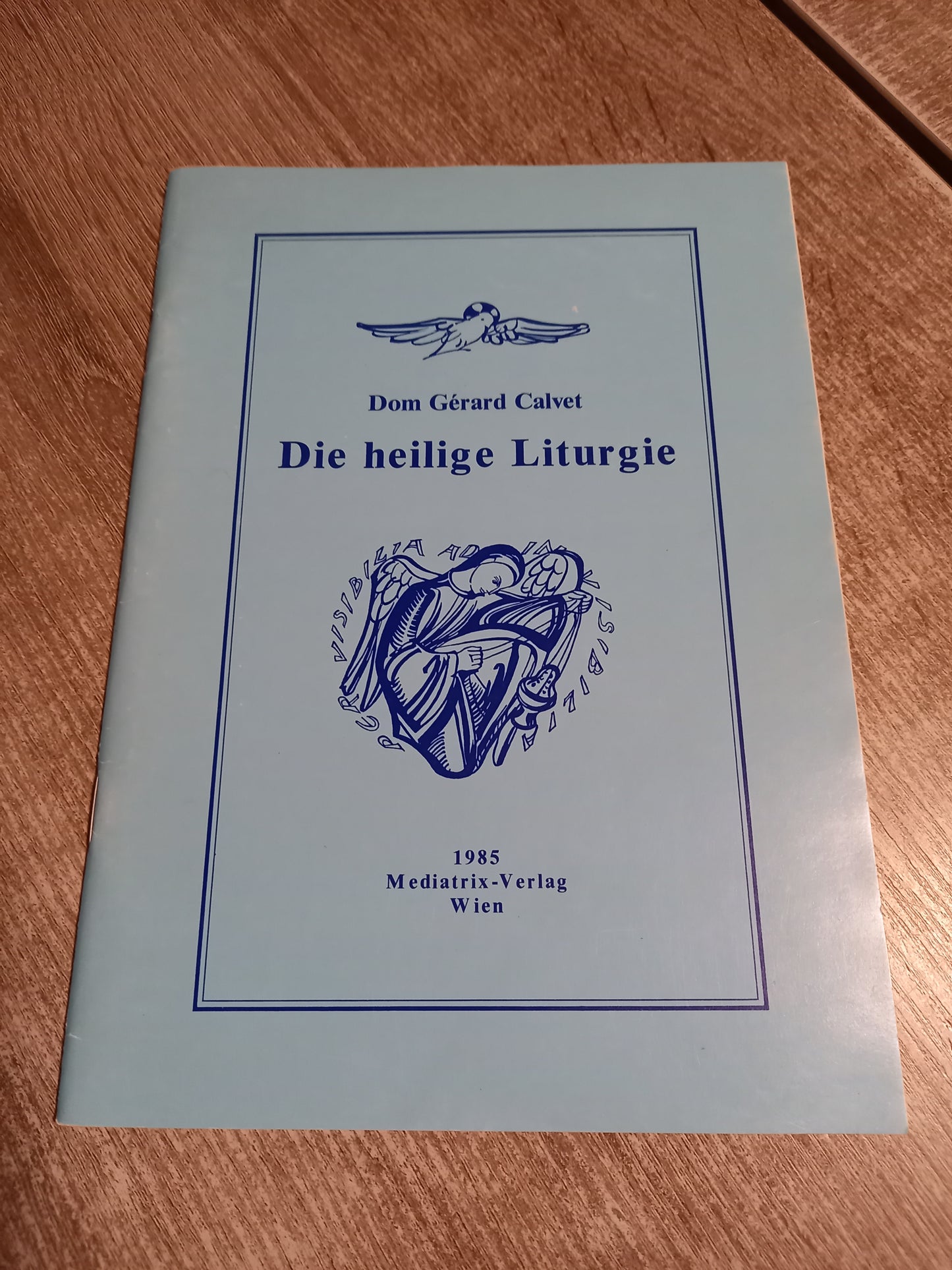 Die heilige Liturgie von Calvet