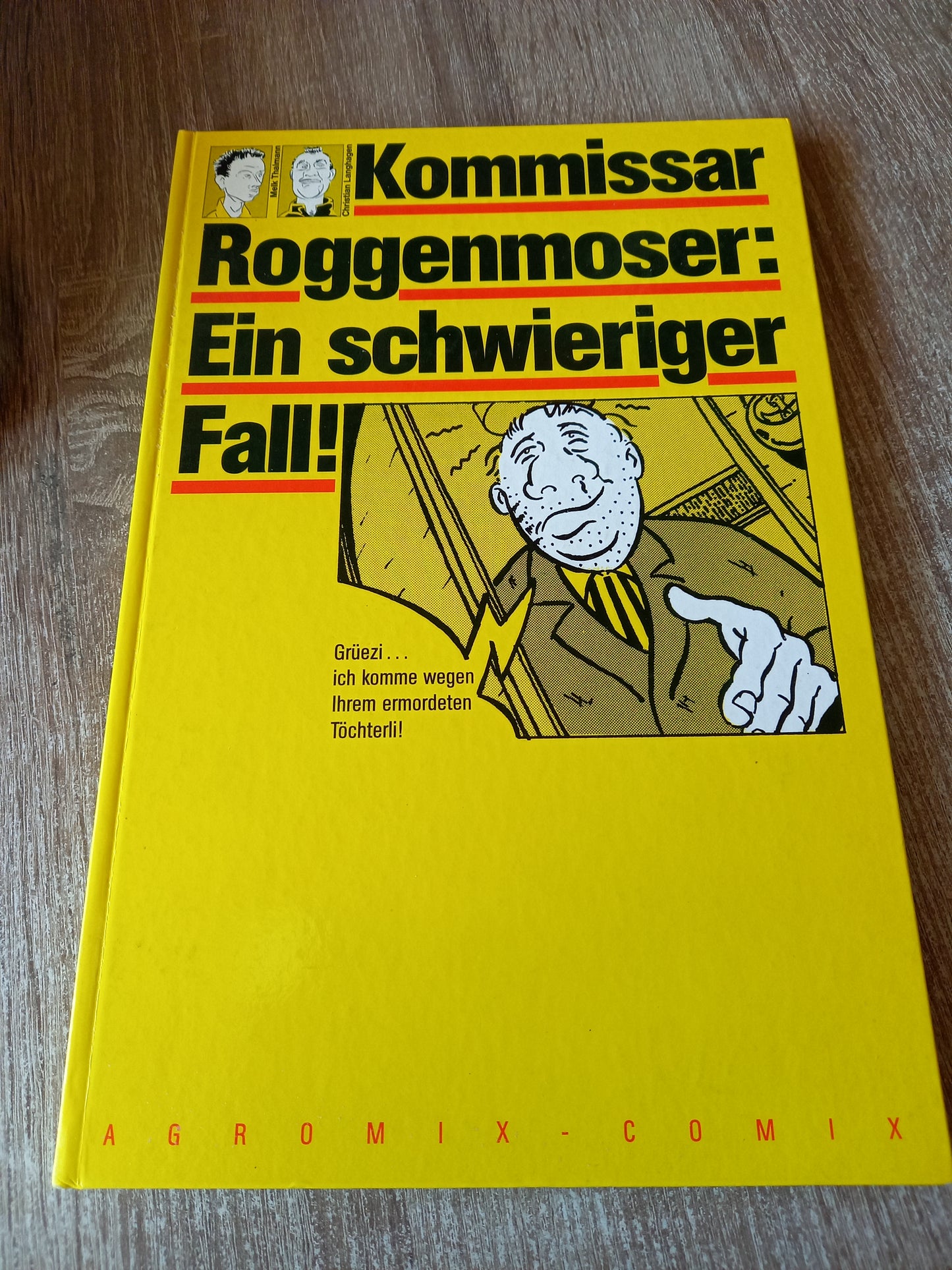 Kommissar Roggenmoser Ein schwieriger Fall