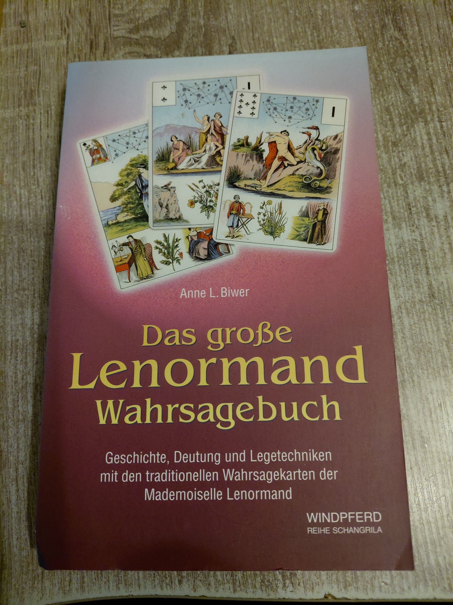 Das große Lenormand Wahrsagebuch Ohne Karten