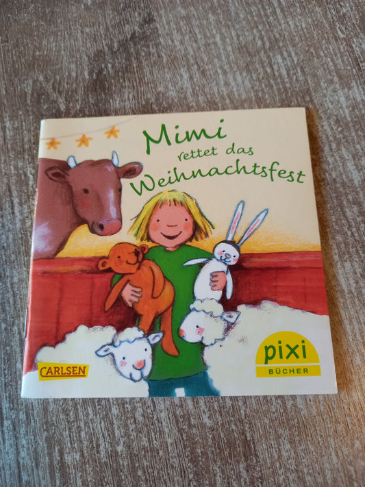 Mimi rettet das Weihnachtsfest Pixi