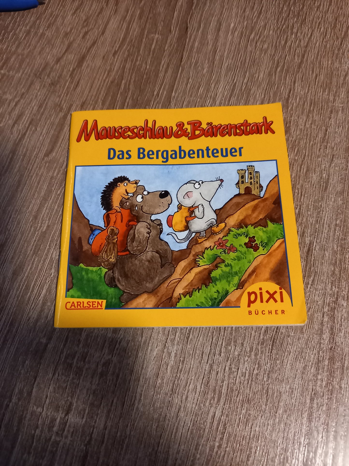 Mauseschlau und Bärenstark Das Berabenteuer Pixi  Nr 1898