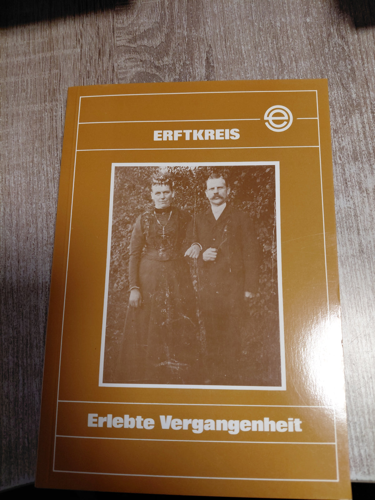 Erlebte Vergangenheit Erftkreis