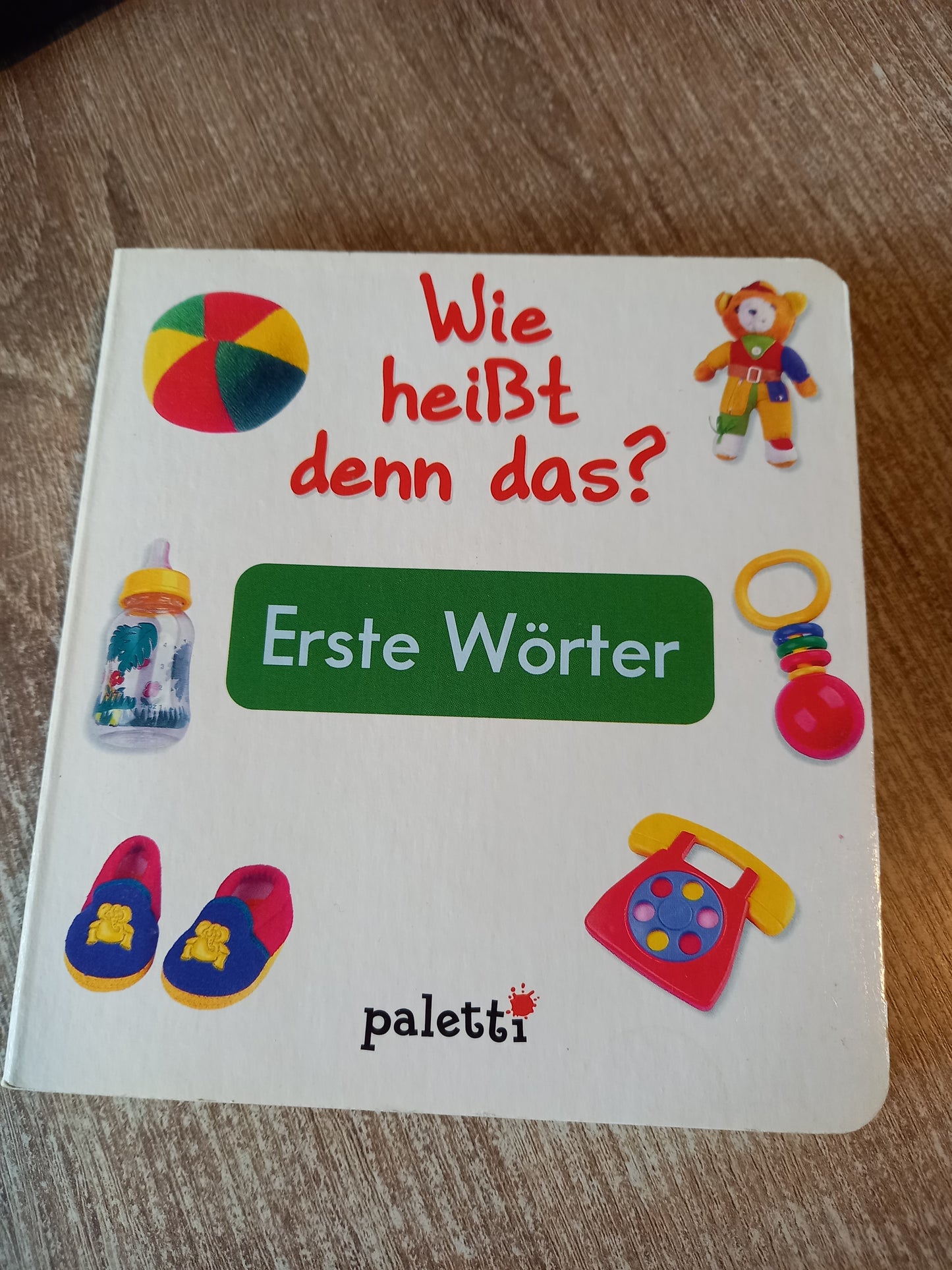 Wie heißt denn das Erste Wörter