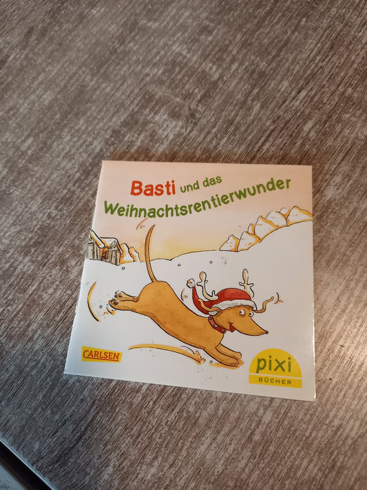 Basti und das Weihnachtsrentierwunder Pixi