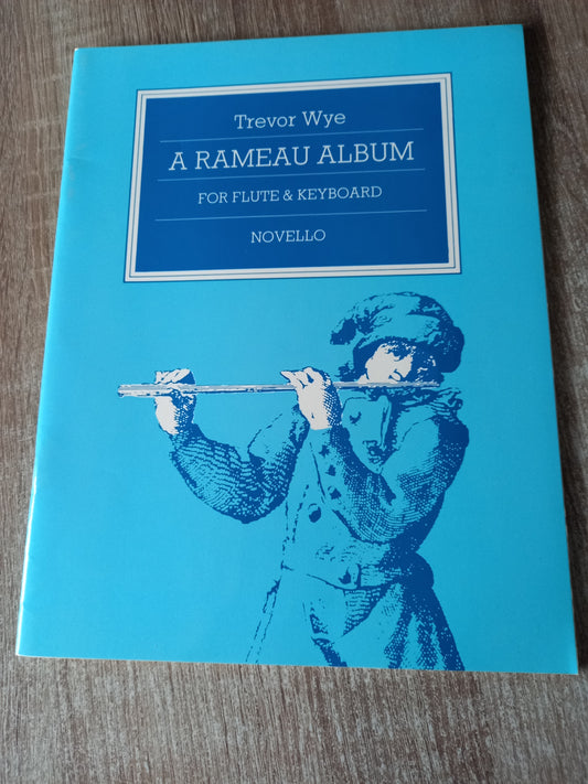 A Rameau Album for Flute & Keyboard von Wye
