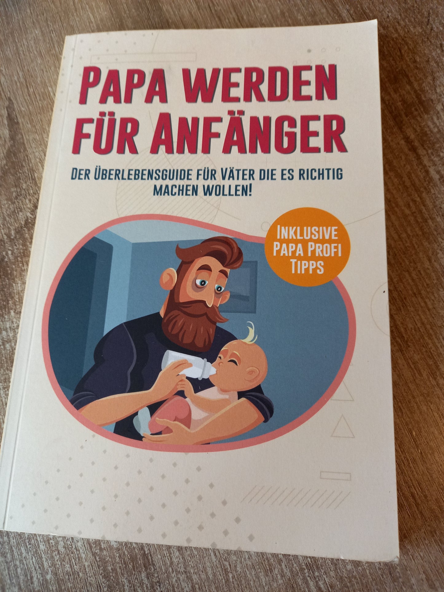Papa werden für Anfänger