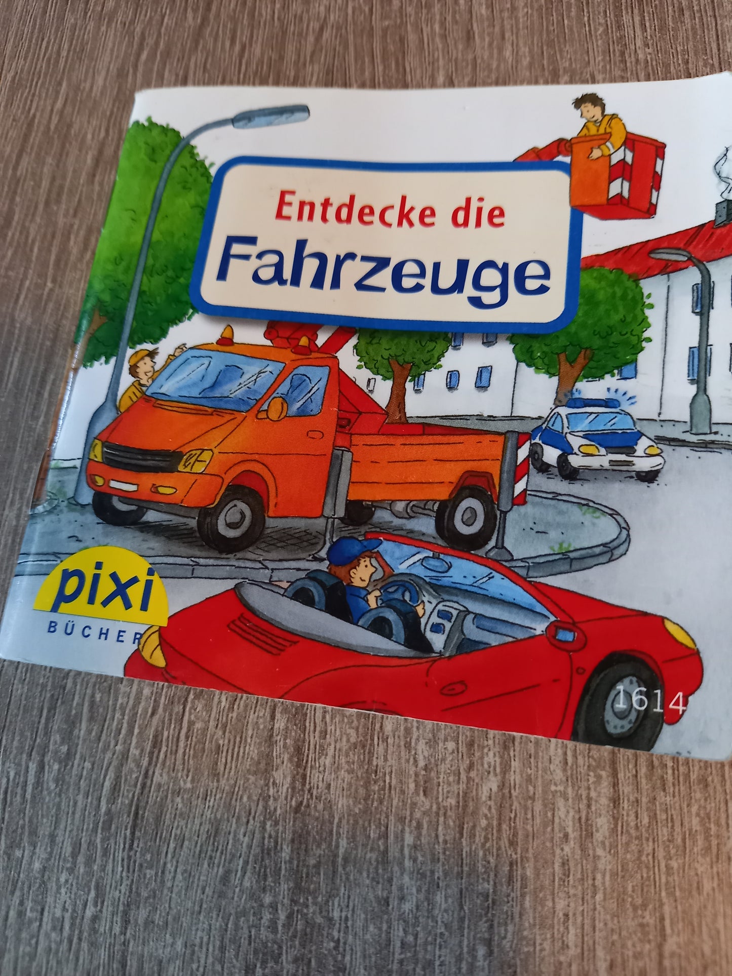 Entdecke die Fahrzeuge Pixi Nr 1614