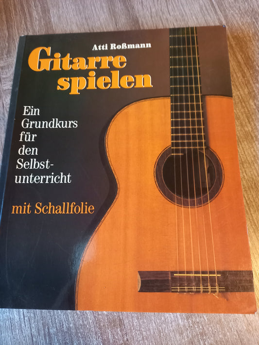 Gitarre spielen Ein Grundkurs für den Selbstunterricht