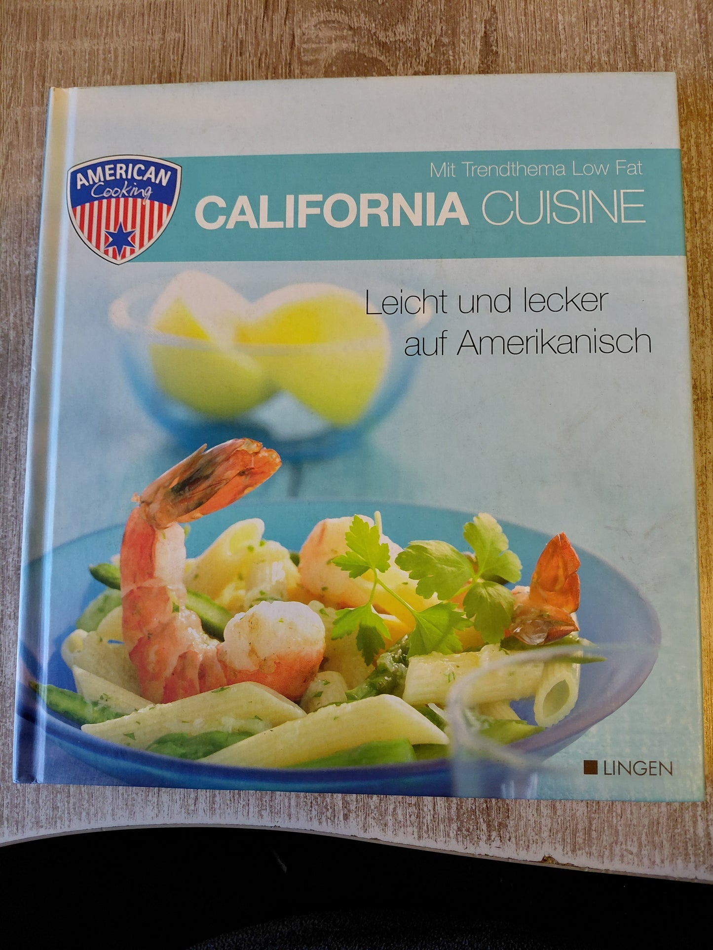 California Cusine Leicht und lecker auf Amerikanisch