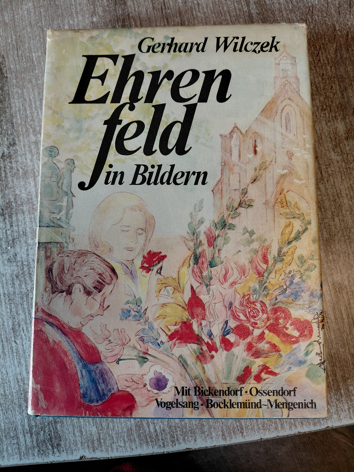 Ehrenfeld in Bildern von Wilczek