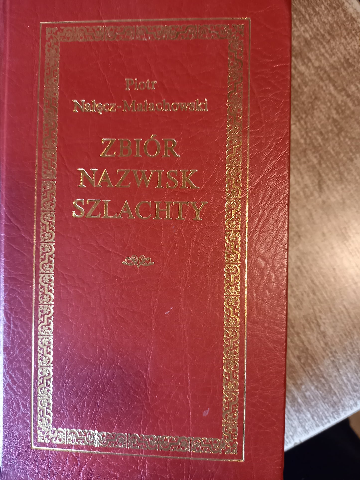 Zbior Nazwisk szlachty von Nalecz-Malachowski