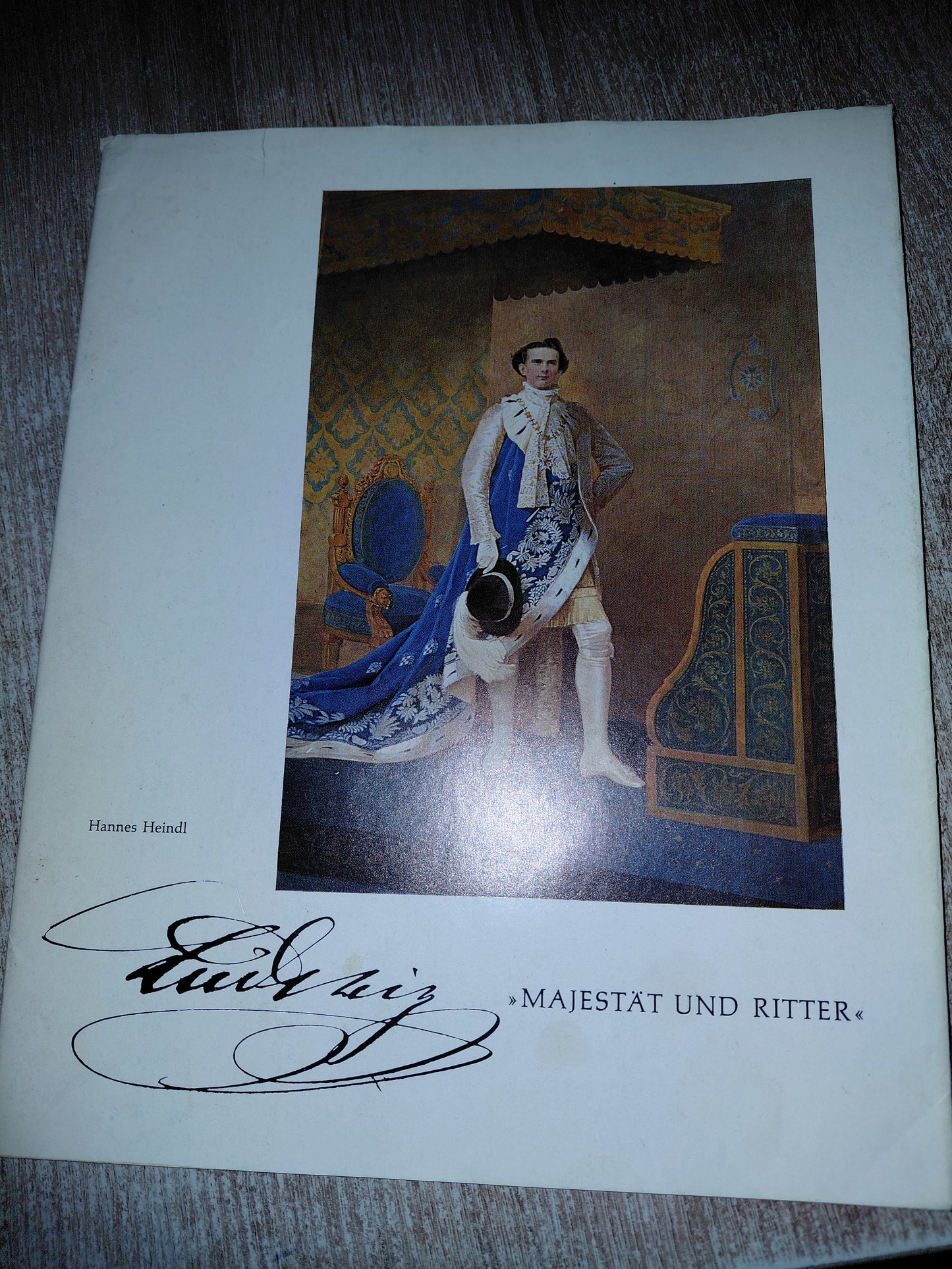 Ludwig der II von Bayern Majestät und Ritter von Heindl