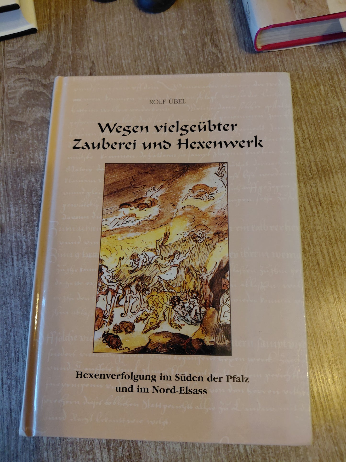 Wegen vielgeübter Zauberei und Hexenwerk von Übel