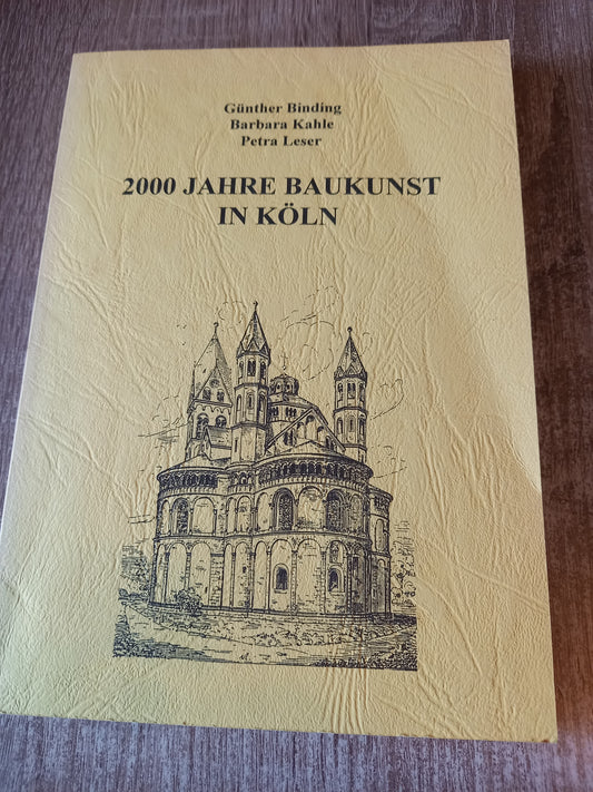 2000 Jahre Baukunst in Köln