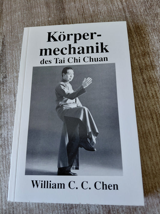 Körpermechanik des Tai Chi Chuan