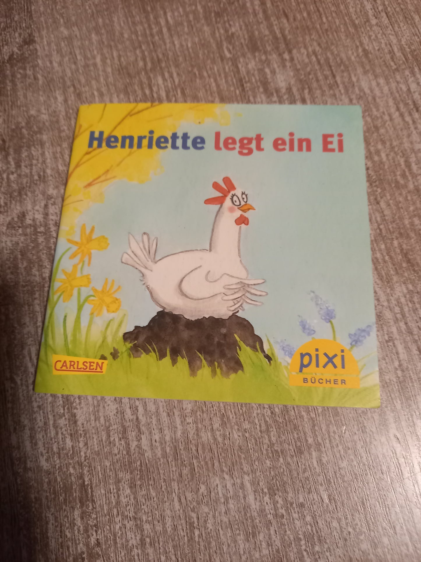 Henriette legt ein Ei Pixi
