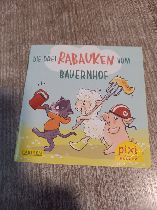 Die drei Rabauken vom Bauernhof Pixi 2612