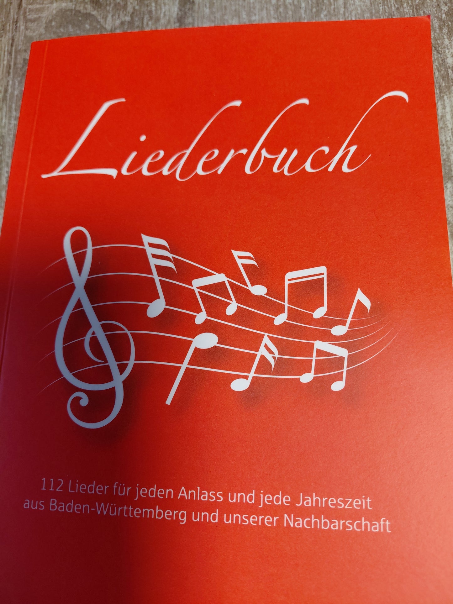Liederbuch 112 Lieder für jeden Anlass und jede Jahreszeit aus Baden Württemberg und unserer Nachbarschaft
