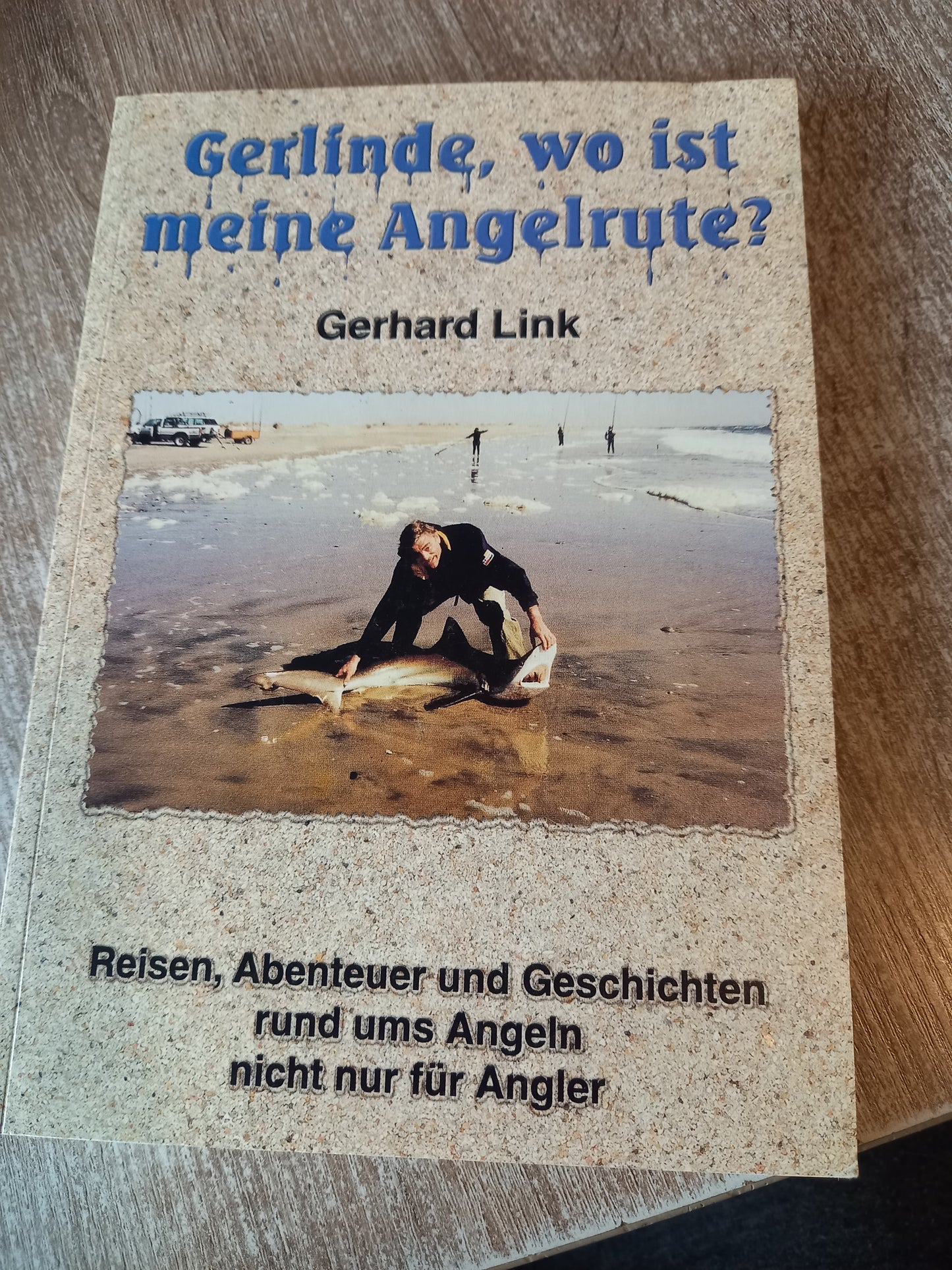 Gerlinde wo ist meine Angelrute von Link