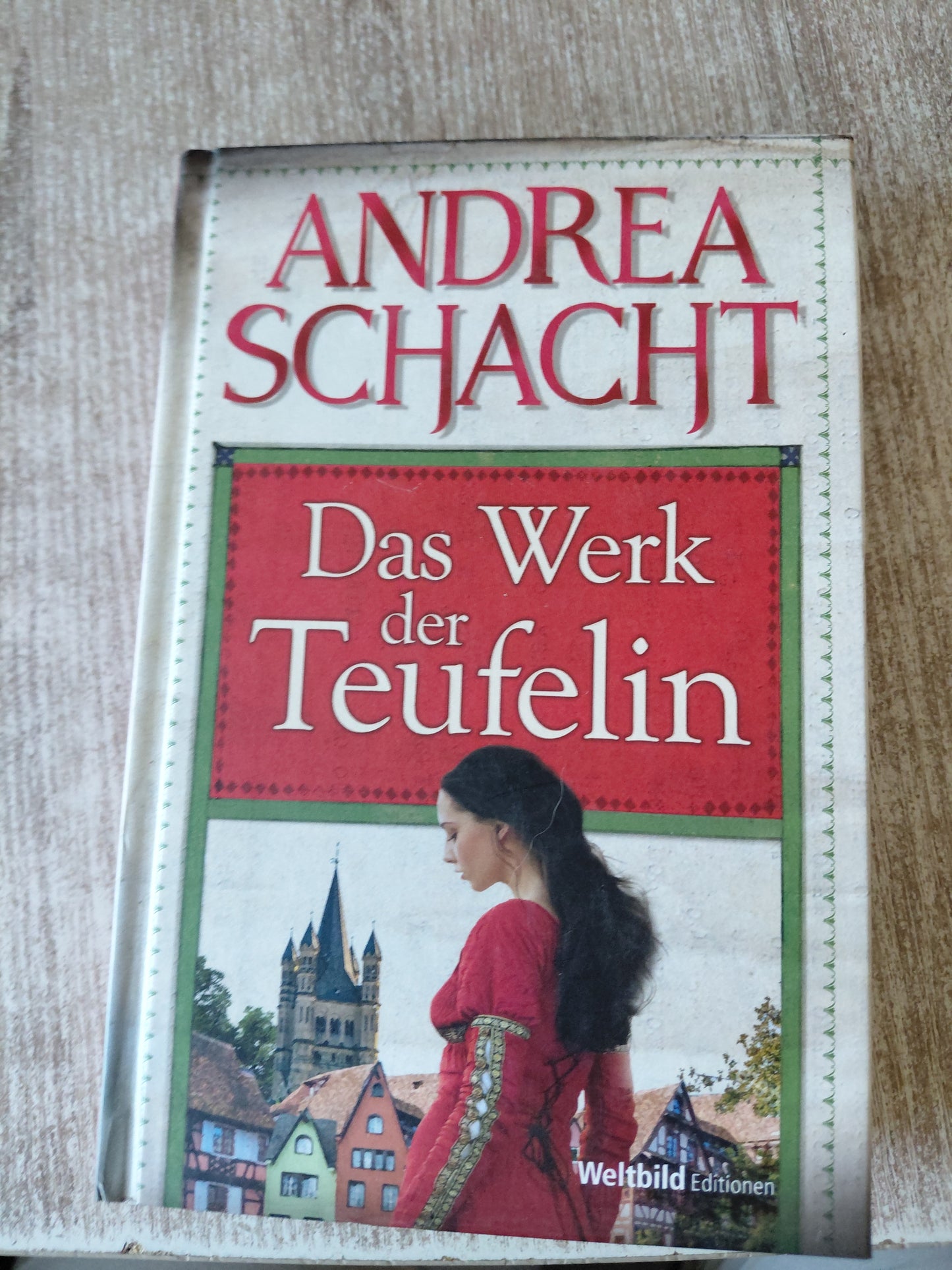 Das Werk der Teufelin von Schacht