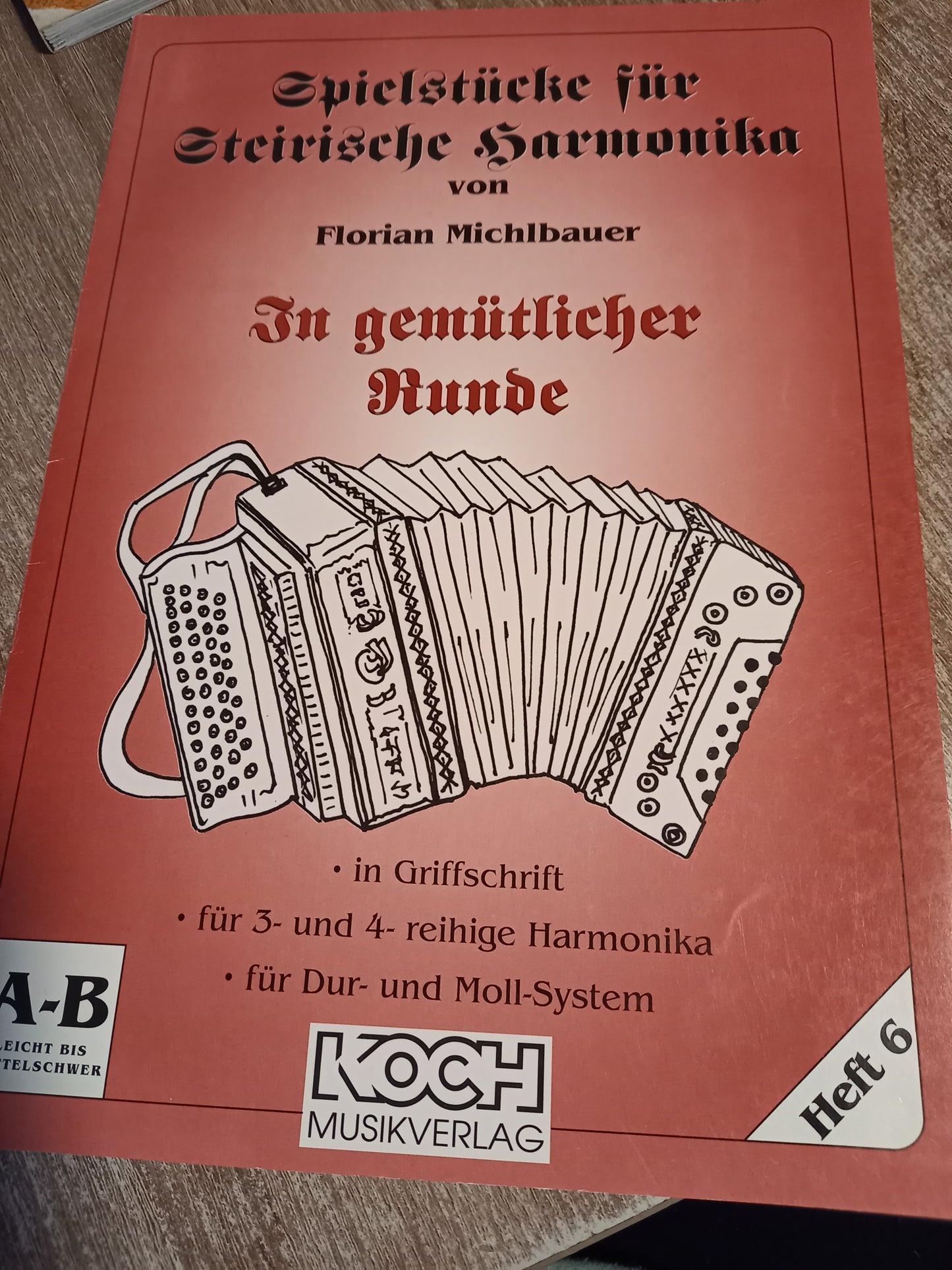 Spielstücke für Steirische Harmonika Michlbauer Heft 6 In gemütlicher Runde