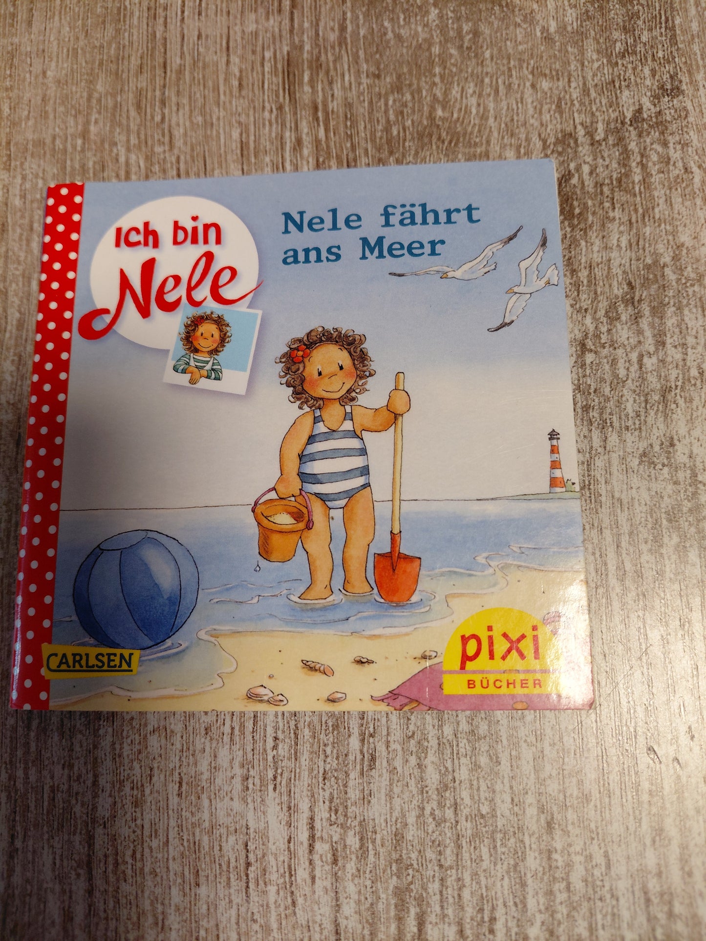 Ich bin Nele Nele fährt ans Meer Pixi 2255