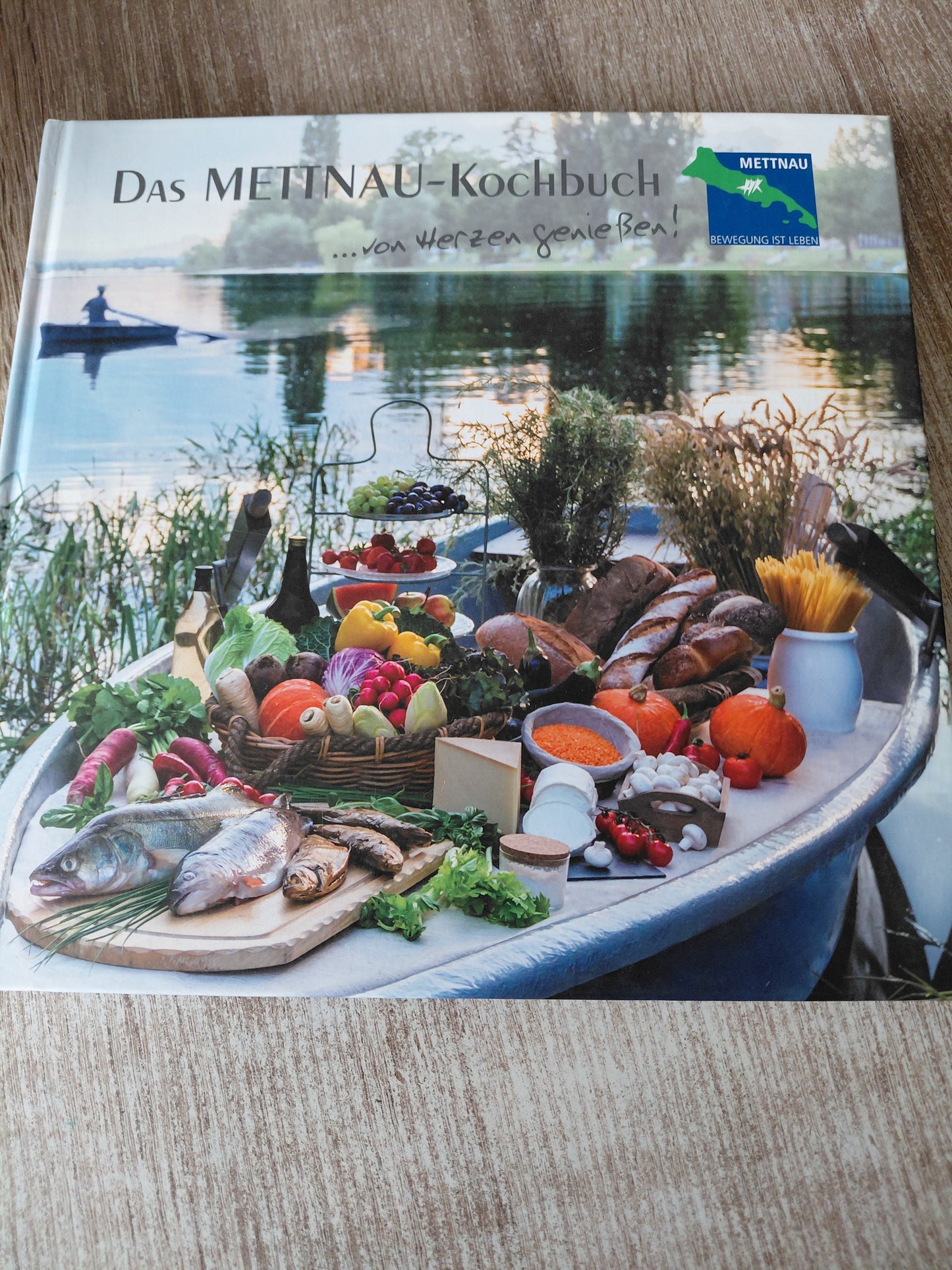Das Mettnau Kochbuch