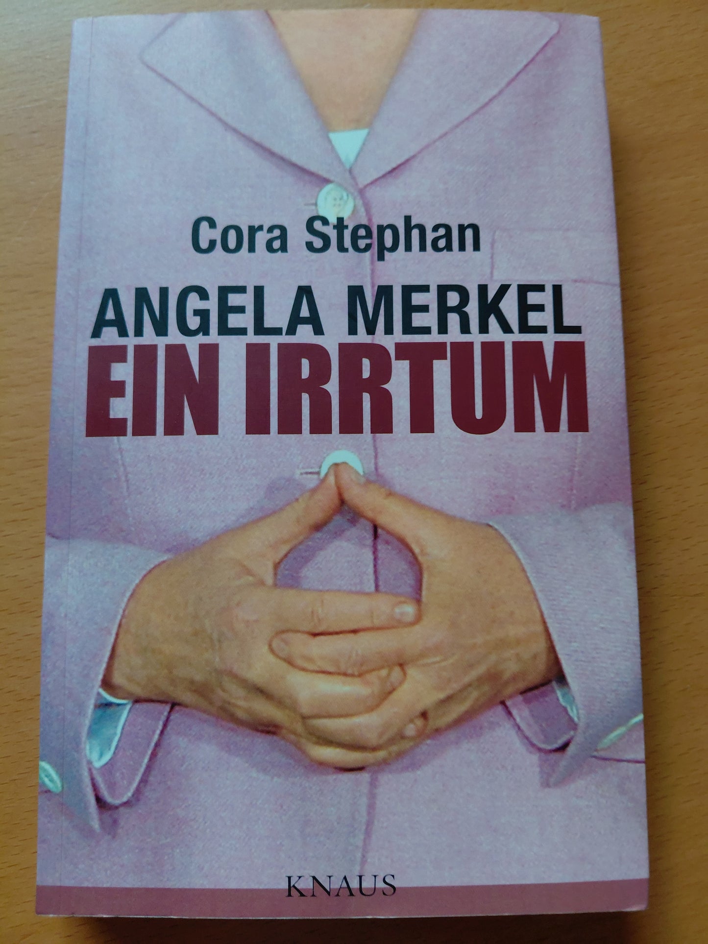 Angela Merkel Ein Irrtum von Stephan