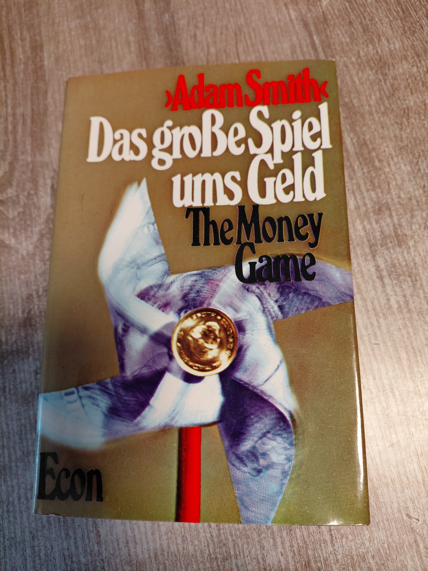 Das große Spiel ums Geld von Smith