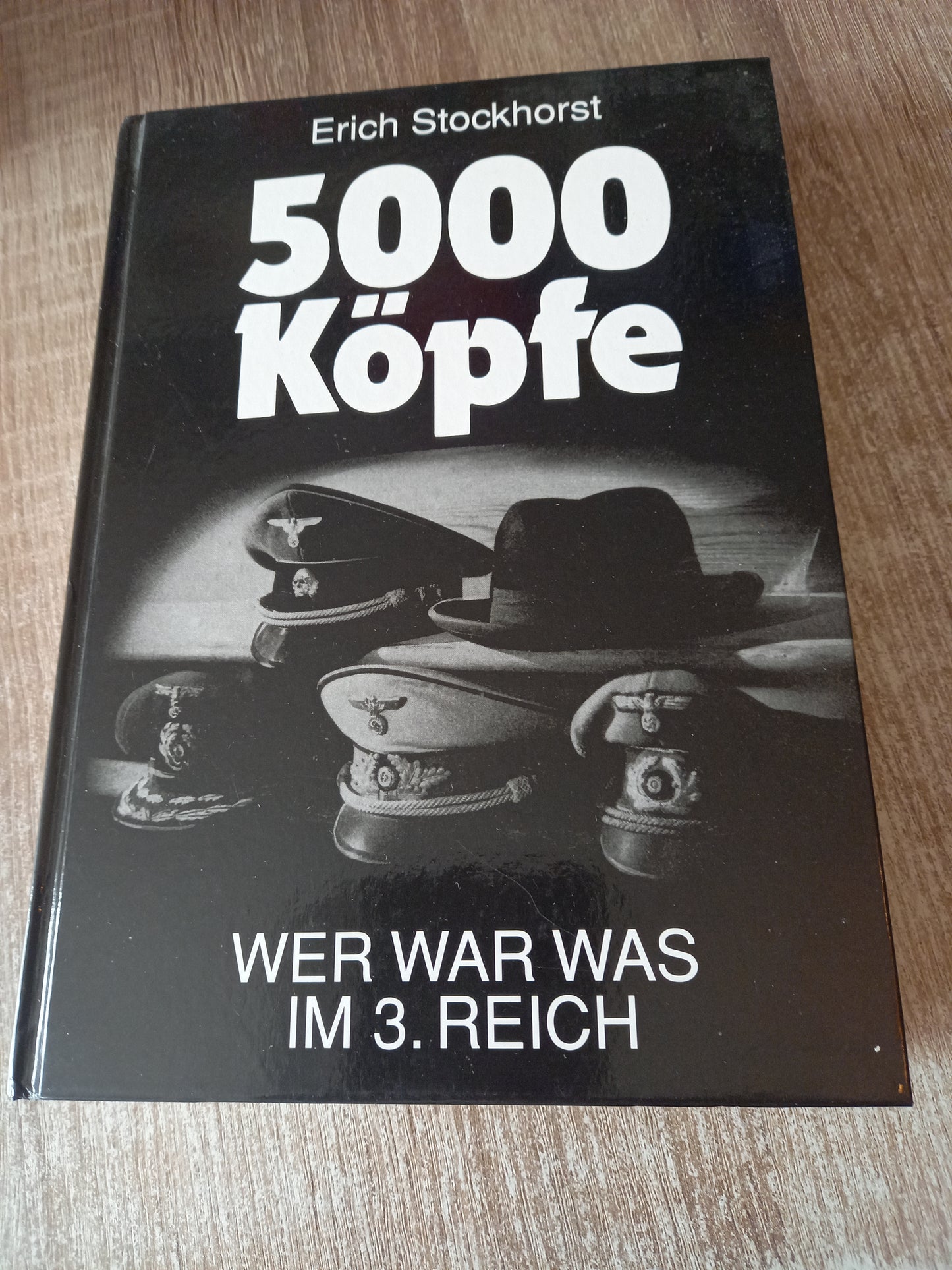 5000 Köpfe Wer war was im 3. Reich von Stockhorst