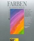 Farben: ihre natürliche Heilkraft