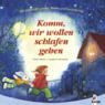 Komm, wir wollen schlafen gehen