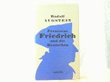 Preußens Friedrich und die Deutschen.